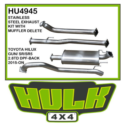 Hulk 4x4 Stainless steel exhaust kit w/muffler delete- Toyota Hilux GUN/ SR/SR5 2.8TD DPF-BACK 2015-ON HU4945
